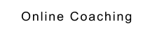 Online Coaching